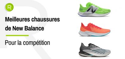Les 6 chaussures de New Balance pour la compétition