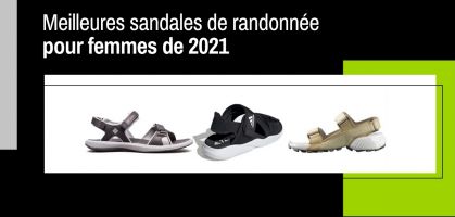 Meilleures sandales de randonnée pour femmes 2021