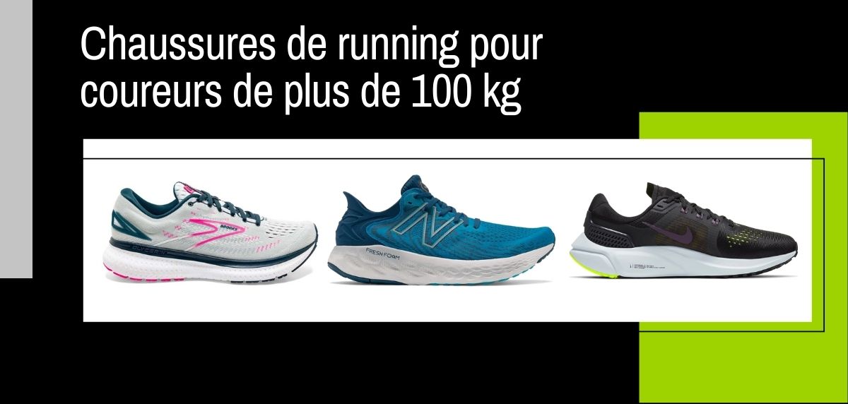 Chaussures de running pour coureurs de plus de 100 kg
